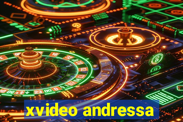 xvideo andressa